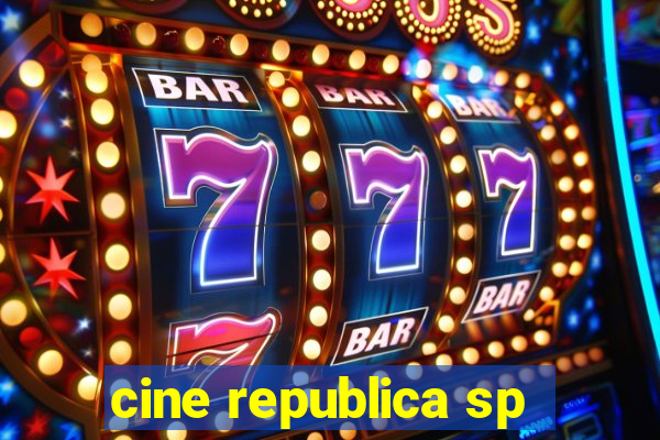 cine republica sp